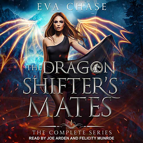 The Dragon Shifter's Mates Boxed Set Books 1-4[Audiobook]