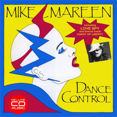 Mike Mareen - Dance Control (Deluxe Edition) (2017)