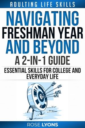 Adulting Life Skills: Navigating Freshman Year and Beyond - 2 in 1 Guide