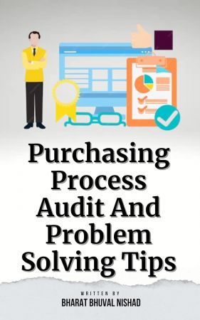 Purchasing Process Audit And Problem-Solving Tips