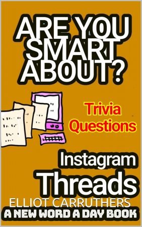 Are you smart about Instagran Threads: Trivia Questions