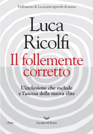 Il follemente corretto