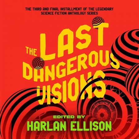 The Last Dangerous Visions (Audiobook)