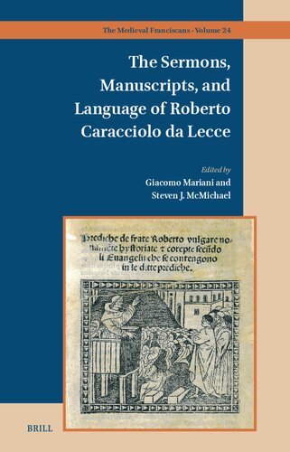 The Sermons, Manuscripts, and Language of Roberto Caracciolo da Lecce