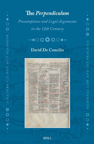 The Perpendiculum: Presumptions and Legal Arguments in the 12th Century