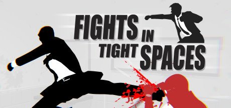 Fights in Tight Spaces Complete Edition v1.2.9512-P2P