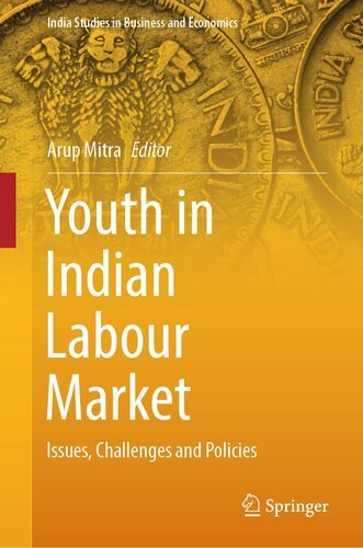 outh in Indian Labour Market: Issues, Challenges and Policies