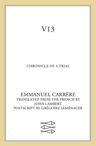 V13: Chronicle of a Trial