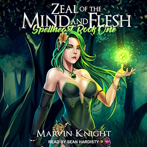 Zeal of the Mind and Flesh[Audiobook]