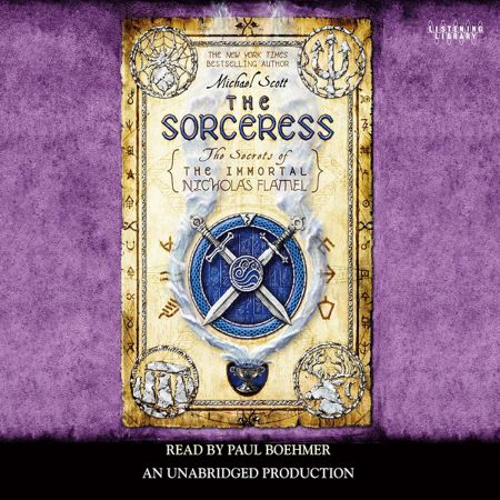 The Sorceress: Secrets of the Immortal Nicholas Flamel, Book 3 (Audiobook)