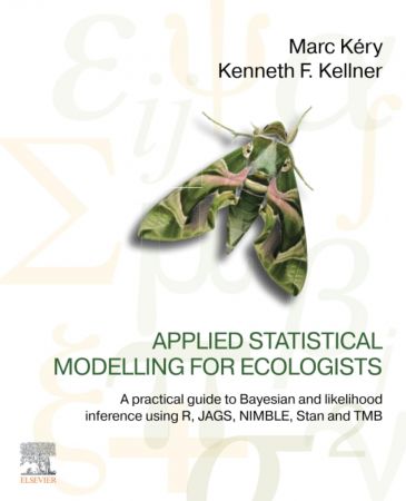 Applied Statistical Modelling for Ecologists: A Practical Guide to Bayesian and Likelihood Inference