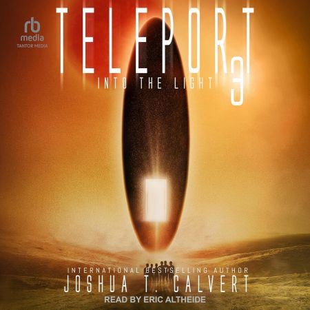 Teleport 3: Into the Light (Teleport, Book 3) (Audiobook)