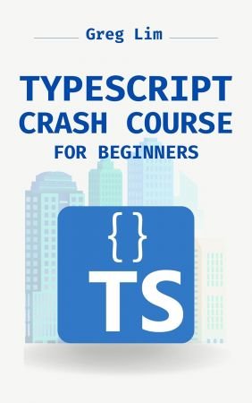 TypeScript Crash Course for Beginners