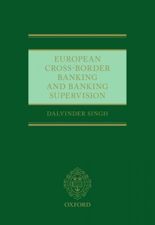 European Cross-Border Banking and Banking Supervision