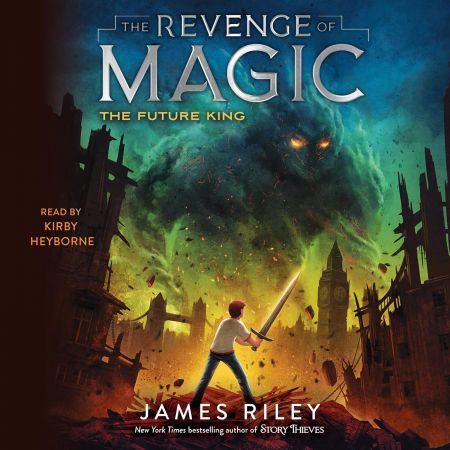 The Future King: The Revenge of Magic, Book 3 (Audiobook)