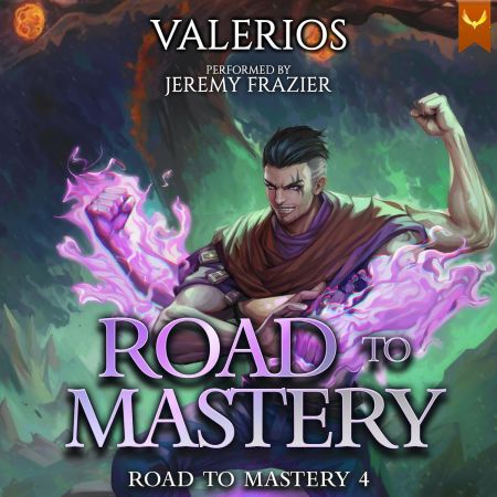 Road to Mastery 4: A LitRPG Apocalypse Adventure (Audiobook)