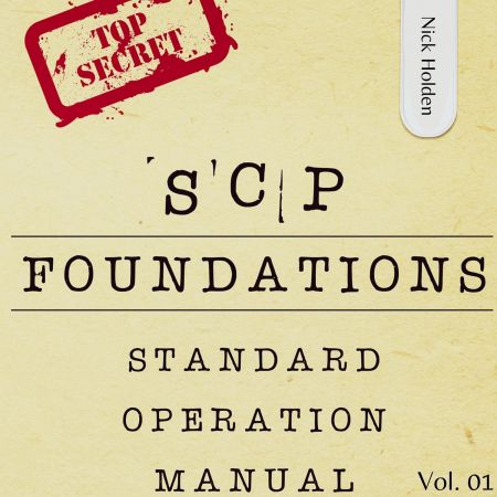 The SCP Foundations Standard Operation Manual (Audiobook)