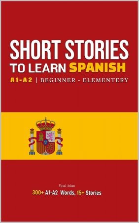 Stories for A2 Spanish Learners