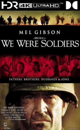 We Were Soldiers 2002 UHD BluRay 2160p DDP 5.1 DV HDR x265-hallowed