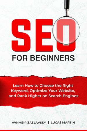 SEO for Beginners by Avi-Meir Zaslavsky, Lucas Martin