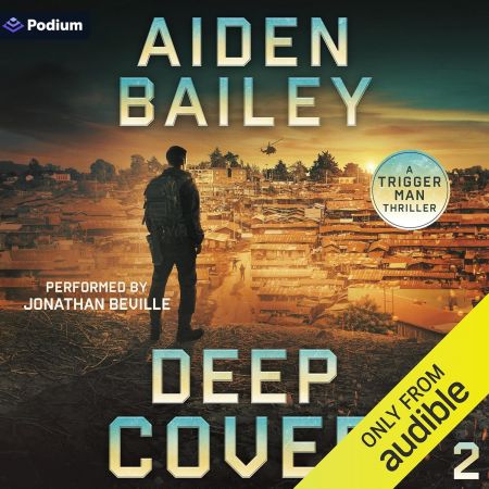 Deep Cover: The Trigger Man, Book 2 (Audiobook)