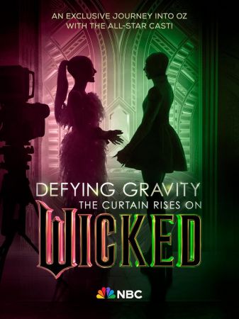 Defying Gravity The Curtain Rises on Wicked 2024 1080p WEB h264-EDITH
