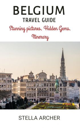 Belgium Travel Guide