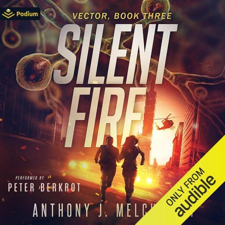 Silent Fire: Vector, Book 3 (Audiobook)