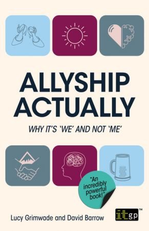Allyship Actually - Why it's ‘We' and not ‘Me'