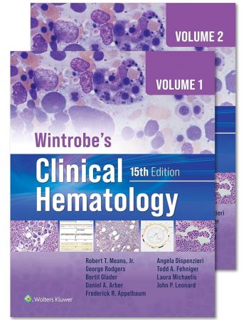 Wintrobe's Clinical Hematology 15th Edition (Converted PDF)