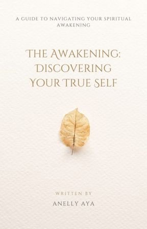 The Awakening: Discovering Your True Self