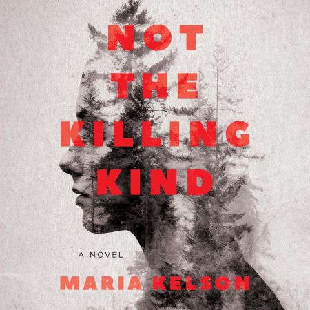 Not the Killing Kind: A Novel (Audiobook)