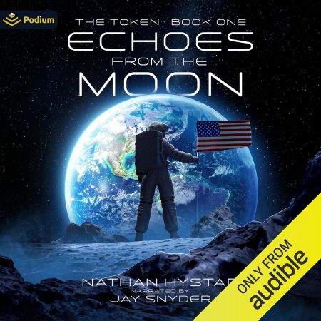 Echoes from the Moon: The Token, Book 1 (Audiobook)