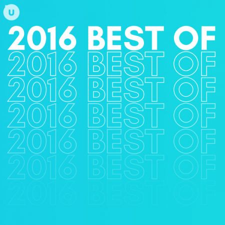 VA - 2016 Best of by uDiscover (2024) FLAC
