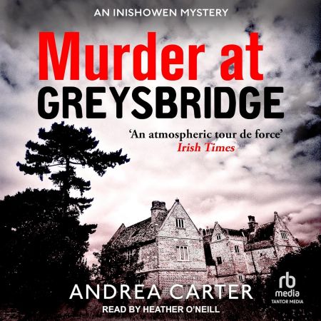 Murder at Greysbridge: Inishowen Mystery Series, Book 4 (Audiobook)