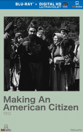 Making an American Citizen 1912 1080p BluRay x264-OFT