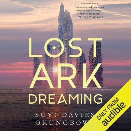 Lost Ark Dreaming (Audiobook)
