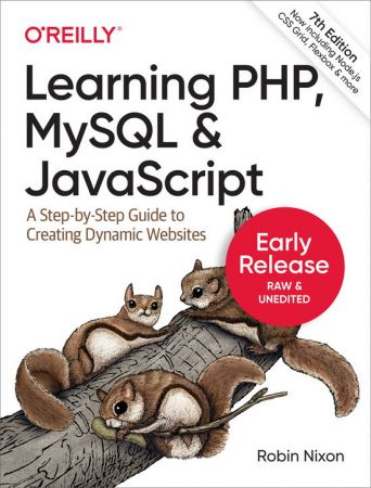 Learning PHP, MySQL & JavaScript, 7th Edition (Final Release) | SoftArchive