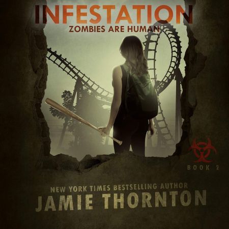 Infestation: Zombies Are Human, Book 2 (Audiobook)