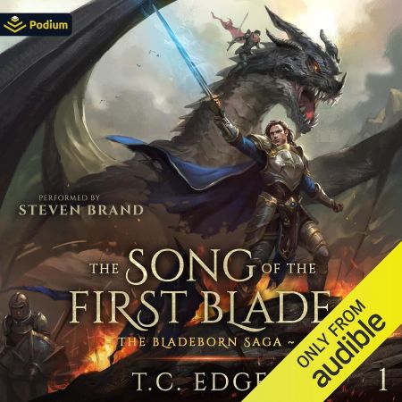The Song of the First Blade: The Bladeborn Saga, Book 1 (Audiobook)