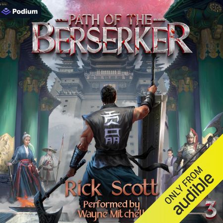 Path of the Berserker 3: A Daopocalypse Progression Fantasy: Path of the Berserker, Book 3 (Audiobook)