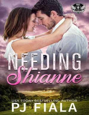 Needing Shianne: A steamy, small-town, protector romance