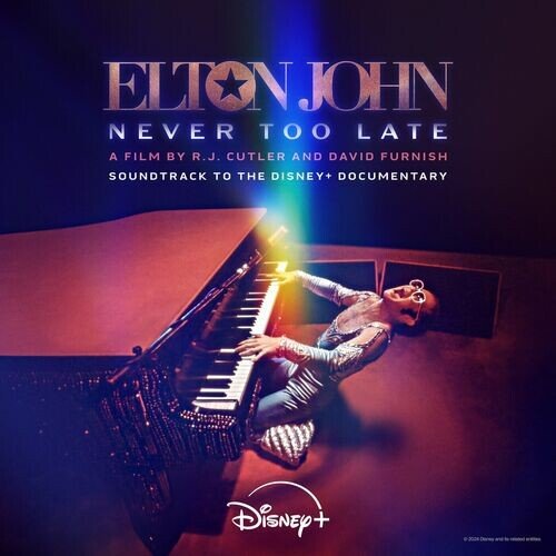 Elton John - Never Too Late: Soundtrack To The Disney+ Documentary (2024) FLAC