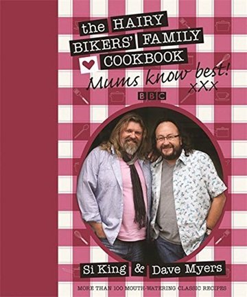 Mums Know Best: The Hairy Bikers' Family Cookbook[EPUB]