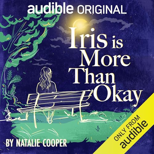 Iris is More than Okay[Audiobook]