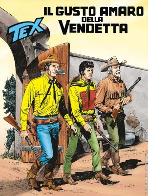 Tex Willer N.769 - Il Gusto Amaro Della Vendetta (SBE Novembre 2024)