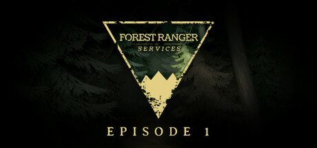 Forest Ranger Services Episode 1-bADkARMA