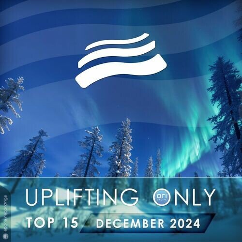 VA - Uplifting Only Top 15 December 2024 (Extended Mixes) (2024)