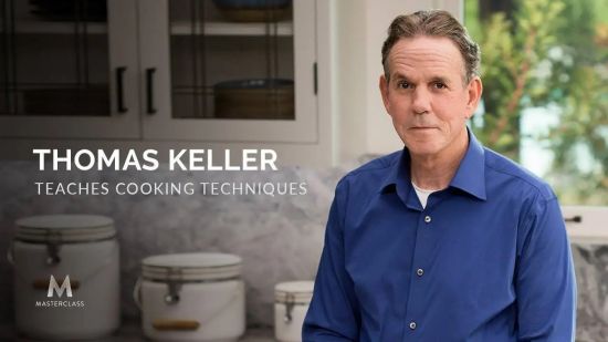 MasterClass - Thomas Keller Teaches Cooking Techniques