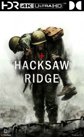 Hacksaw Ridge 2016 UHD BluRay 2160p DDP 7.1 DV HDR x265-hallowed